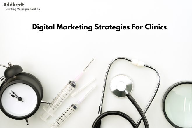 Digital Marketing strategies for clinic